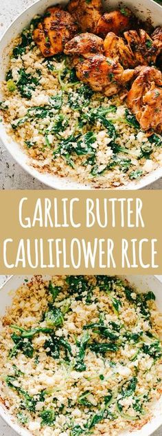 garlic butter cauliflower rice with spinach and chicken