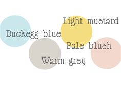 the words light mustard, duckeg blue, pale blush, warm grey