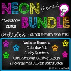 neon colored chalkboard sign with the words neon - themed classroom decor bundle on it