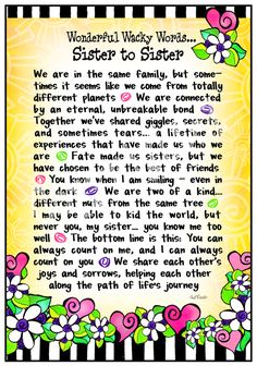 a poem with flowers on it that says, wonderful wacky words sister to sister