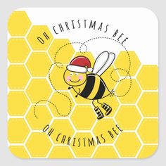 a christmas bee with the words oh christmas be on it square stickers, which are yellow and white