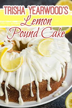 Trisha Yearwoods Lemon Pound Cake Glazed Lemon Pound Cake, Trisha Yearwood Pound Cake Recipe, Italian Lemon Pound Cake Recipe, Lemon Pound Cake From Cake Mix Boxes With Sour Cream, Italian Lemon Pound Cake With Glaze, Lemon Pound Cake With Icing, Lemon Coconut Pound Cake Recipe, Cherry Lemon Sundrop Pound Cake Recipe, Best Lemon Pound Cake Recipe Ever