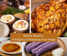 there are pictures of different foods on the table with words above them that read, noche buena a filipino christmas eve feast