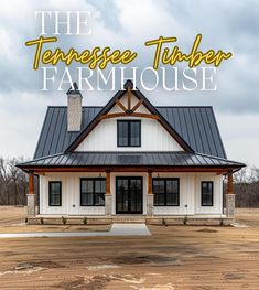 the tennessee timber farmhouse house with text overlay