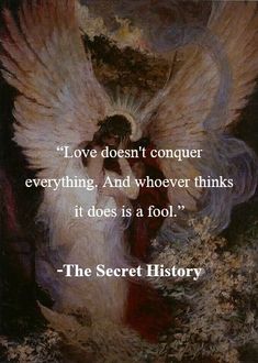 The secret history, The secret history quotes, The secret history aesthetic, light academia, dark academia, books to read, book quotes, book aesthetic, book worms, book lovers Goth Preppy, Dark Academia Y2k, Fairycore Dark, History Quotes, Favorite Book Quotes, Reading Quotes