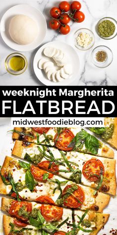 the ingredients for margherita flatbread are shown here