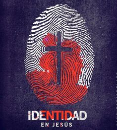 a poster with a fingerprint and a cross in the center that says identidad en jesus