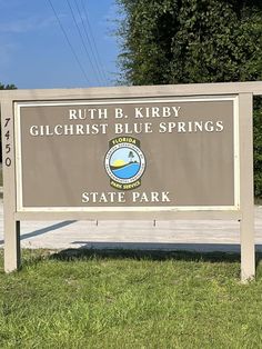 the sign for ruth b kibby's glc christ blue springs state park