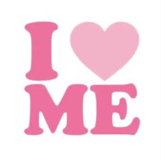 the word i love me with a pink heart