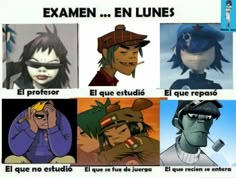 some cartoon characters with different expressions on their faces and the words exemen en lunes