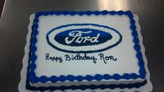 a ford birthday cake with the words happy birthday ron written in blue and white frosting