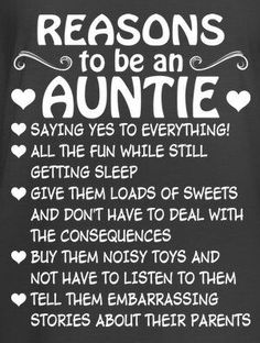 a black t - shirt with white writing that says, reasons to be an auntie