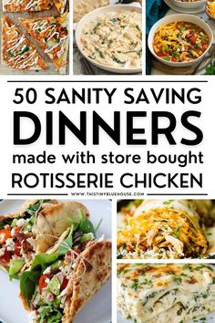 the cover of 50 saniti saving dinners made with store bought rotissee chicken