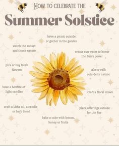 a sunflower with the words how to celebrate the summer solstice on it