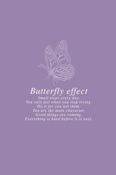 a purple background with a white butterfly on it's back and the words butterfly effect written