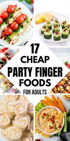 party finger foods for adults that are easy to make and great for the kids in your life