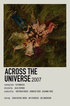 the poster for across the universe shows people lying in grass and looking up at each other