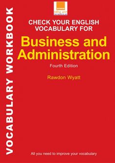 the book cover for check your english vocabulary for business and administration