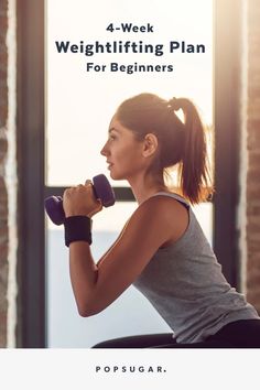 a woman is doing exercises with dumbbells in front of a window and the words, 4 - week weight lifting plan for beginners