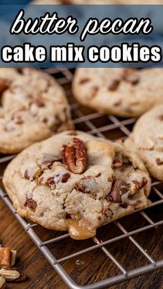 a batch of cookies on a cooling rack with pecans in the background and text overlay that reads butter pecan cake mix cookies