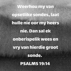 a black and white photo with the words, werbhou my van oppetike sondes, laat hulle nie oor my heers nie