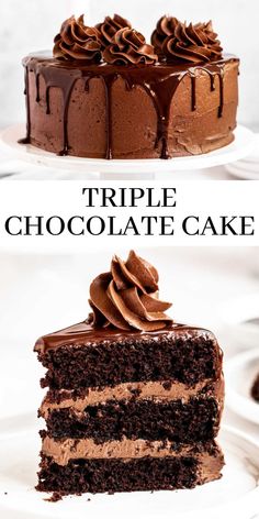 triple chocolate cake on a white plate with the words triple chocolate cake overlayed