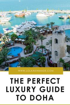 the perfect luxury guide to doha in las cabana, mexico with text overlay