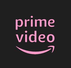 the words prime video are in pink on a black background with an amazon logo above it