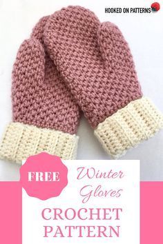 two crochet mittens with text overlay that reads free winter gloves crochet pattern