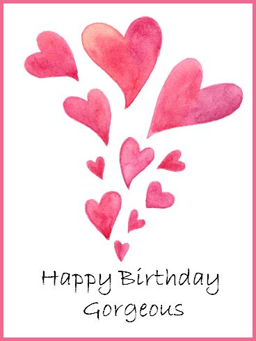 Heart Happy Birthday Gorgeous Card. When you began a relationship with your loved one, you gave a big piece of your heart to her. No one is more important or special to you than she is, so she deserves a birthday celebration that shows how much she means to you. The beautiful hearts on this Happy Birthday card will show her that she has your heart and love, helping her have the best birthday ever! Happy Birthday Hearts Images, Happy Birthday Gorgeous Friend, Happy Birthday Her, Baie Geluk, Happy Birthday Sweet Girl, Birthday Celebration Quotes, Happy Birthday Valentine, Happy Birthday Hearts, Happy Birthday Babe