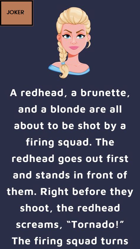 Blonde Jokes Funny Hilarious, Redhead Jokes, Blonde Vs Brunette, Firing Squad, Blonde Jokes, Jokes Humor, Funny Jokes For Kids, Corny Jokes, Short Jokes