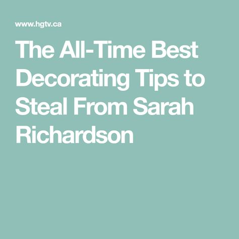 The All-Time Best Decorating Tips to Steal From Sarah Richardson Sarah Richardson Home, Sarah Richardson Design, Decorating 101, Sarah Richardson, Design Rules, Cooking Gadgets, Home Technology, Media Console, Booth Design