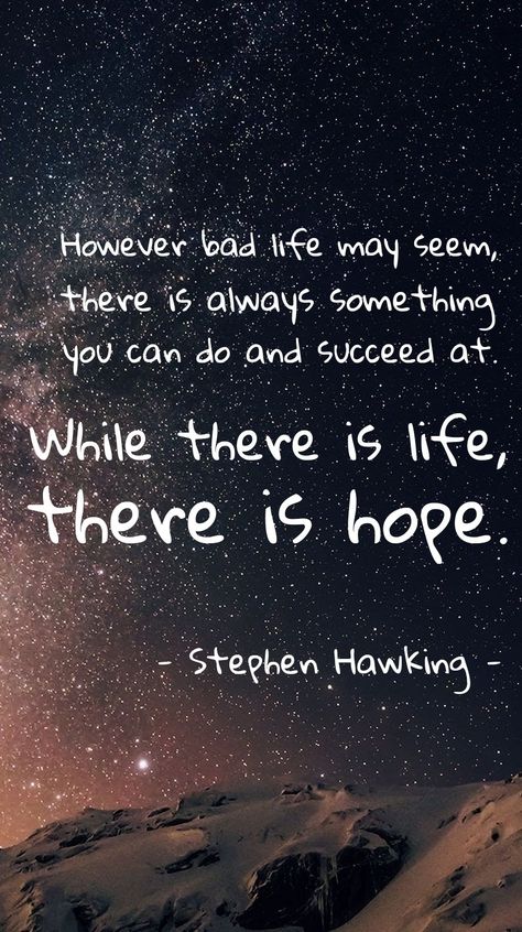 Stephen Hawking Stephan Hawkings Quote, Stephen Hawking Books, Stephan Hawkings, Stephen Hawking Quotes, Stephen King Quotes, King Quotes, Bad Life, Talking Quotes, Stephen Hawking