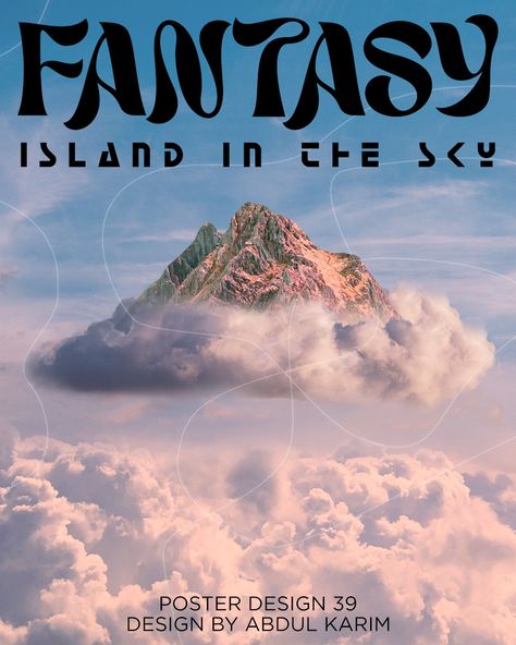 Island
Clouds
Sky
Poster Design
Graphic Design Island Poster Design, Cloud Poster Design, Sky Poster Design, Fantasy Poster Design, Cloud Graphic Design, Fantasy Graphic Design, Sky Graphic Design, Pubmats Ideas, Cloud Poster