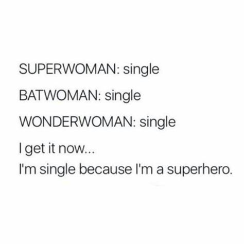 Why Im Single, Single Quotes Funny, I'm Single, Living Single, Cozy Weekend, Gin Drinks, Weekend Quotes, Be Your Own Hero, Funny Comebacks