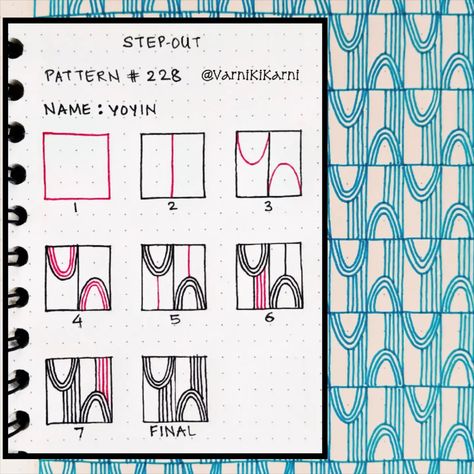 Step-out for Pattern # 228 Pattern name : Yoyin Pattern by : Varni Ki Karni Steps to untangle tangle Create this pattern and tag me Step-outs created on @jagsindia_jagscraft book #varniyehkarni #varnikikarnistepouts #varnikikarni #varnikikarnipatterns #varnikepatterns #varniaisekarni #zentangledrawing #zentangledaily #zentanglepractice #zentanglepatterns #zentanglepatterns #zentangletutorial #patterntutorials #tangletutorial #stepouts #untangle #stepbystepdrawing #stepbysteptutoria... Tangle Art Step By Step, Zentangle Tutorial Step By Step, Doodling Tutorial, Art Step By Step, Easy Zentangle, Zen Doodle Patterns, Zentangle Tutorial, Tangle Art, Tangle Patterns