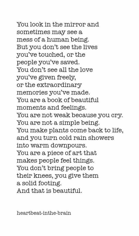 Self Love Poem, Quotes Self Love, Quotes Self, Quotes For Life, Beautiful Mess, Quotes Positive, Poem Quotes, Self Love Quotes, Look In The Mirror