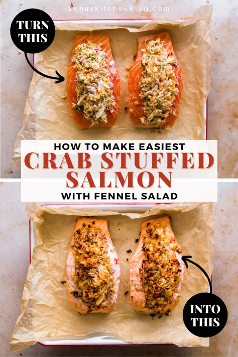 Salmon And Crab Meat Recipe, How To Cook Stuffed Salmon, Salmon With Crab Meat On Top, Crab Stuffed Salmon Recipes Baked, Stuffed Salmon With Crab Meat, Stuff Salmon With Crab Meat, Salmon Recepies, Salmon With Fennel, Crab Stuffed Salmon