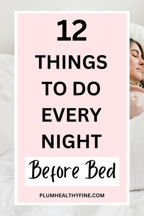 bedtime routine Organisation, Night Habits, Night Self Care, Self Care Night Routine, Things To Do Before Bed, Habits Routine, Bedtime Habits, Working Mom Routine, Self Care Night