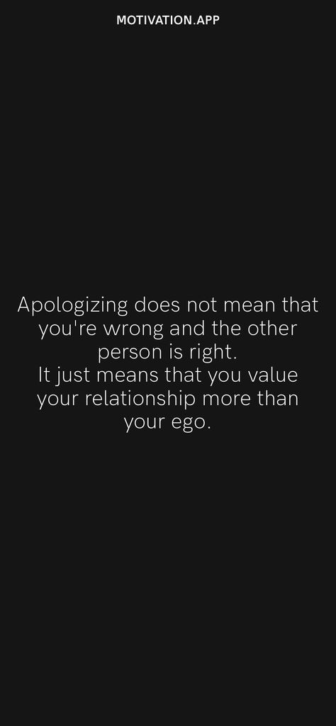 Your Ego Quotes, Quotes About Ego Relationships, Ego In Relationship, Ego Meaning, Apologize When Youre Wrong, Value Of Person Quotes Relationship, Double Standards Quotes Relationships, No Value Quotes Relationships, Ego In Relationship Quotes