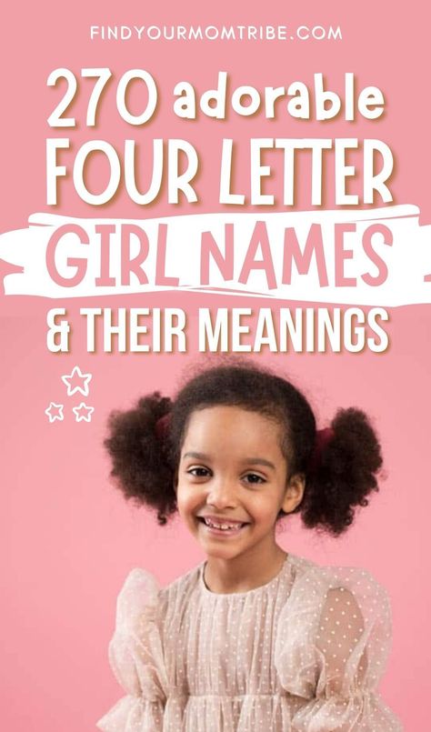 Can't decide on the perfect name for your little princess? Check out this list of adorable 4 letter girl names with beautiful meanings! 4 Letter Names Girl, Three Letter Names, Girl Names Ideas, 4 Letter Girl Names, 4 Letter Names, Names With Beautiful Meanings, Princess Names, Biblical Girl Names