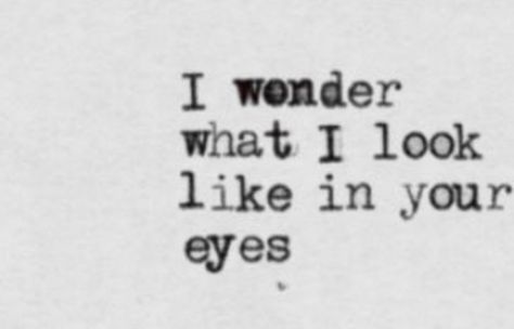 I wish I knew what I meant to You? I Wish I Meant More To You, I Wish You Cared, I Wish I Looked Like Her, I Wish He Loved Me, I Wish You Understood, I Wish I Was Enough For You, I Wish You Knew, I Wish Someone Loved Me, I Wish I Knew Then What I Know Now