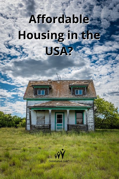 old-abandoned-prairie-farmhouse-with-trees Disposable Income, Midcentury Interior, Alternative Housing, Housing Ideas, Prefabricated Houses, Home Buying Tips, Habitat For Humanity, Cost Of Living, Vintage Life