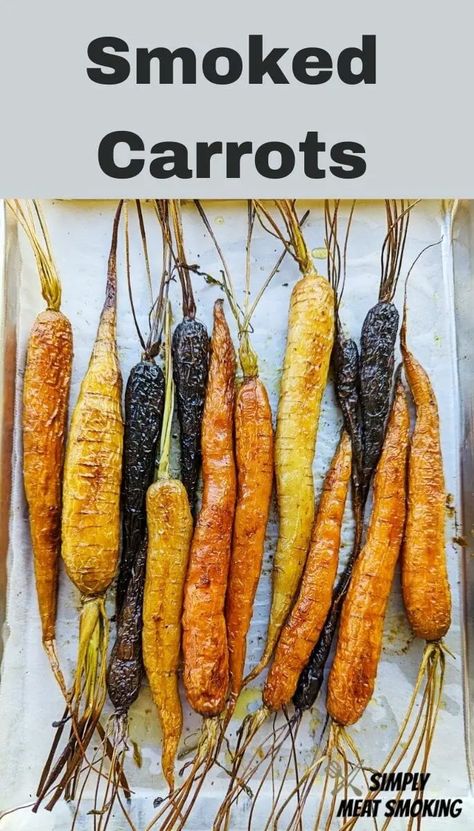 Carrots On The Smoker, Smoked Side Dishes Veggies, Smoked Carrots, Veggies In Smoker, Smoked Carrots In Smoker, Traeger Carrots, Smoked Carrots Recipe, Smoked Veggies In Smoker, Brown Sugar Carrots