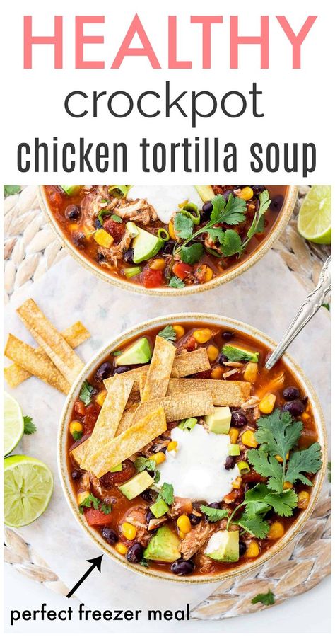 Healthy Tortilla Soup, Crockpot Chicken Tortilla Soup, Slow Cooker Tortilla Soup, Healthy Chicken Tortilla Soup, Chicken Tortilla Soup Crock Pot, Slow Cooker Chicken Tortilla Soup, Slow Cooker Chicken Healthy, Crockpot Chicken Healthy, Chicken Tortillas Soups Recipe