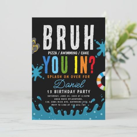 $2.77 | Bruh, You In? Teenager Boy Pool Birthday - 12th birthday, 10th birthday, 13th birthday, bruh, pool party, kids pool party invitation, boy birthday party invitation, teen birthday invitation, 15th birthday invitation, summer Pool Birthday Invitations, Teen Birthday Invitations, Teenager Boy, 13th Birthday Invitations, Pool Party Kids, Teenager Birthday, Pool Birthday, Pool Party Invitations, 13th Birthday Parties