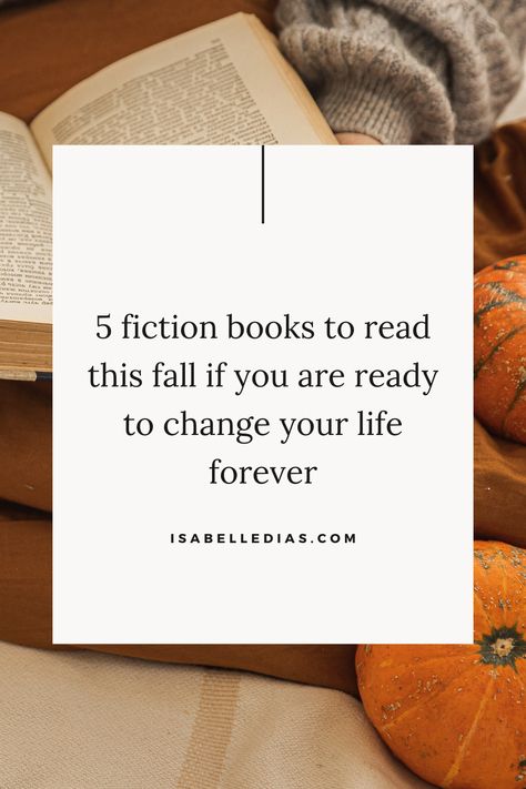 Books Worth Reading For Women, Books To Read That Will Change Your Life, Inspirational Books For Women, Best Fiction Books To Read, Best Fiction Books For Women, Books To Read In Your 40s Women, Best Books For Women, Books To Change Your Life, Books That Changed My Life