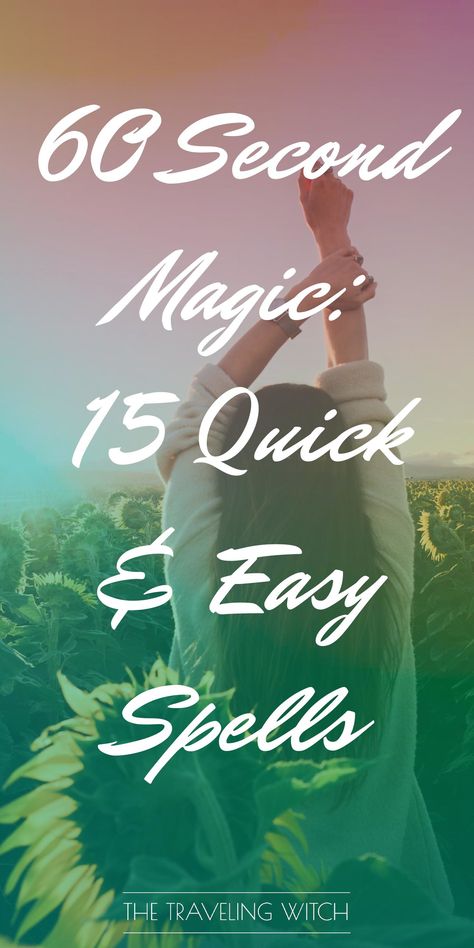 60 Second Magic: 15 Quick & Easy Spells Healing Spell, Mind Reading Tricks, Occult Witch, Spells And Rituals, Witchcraft Magic, Easy Love Spells, Mind Reading, Spells For Beginners, Easy Spells