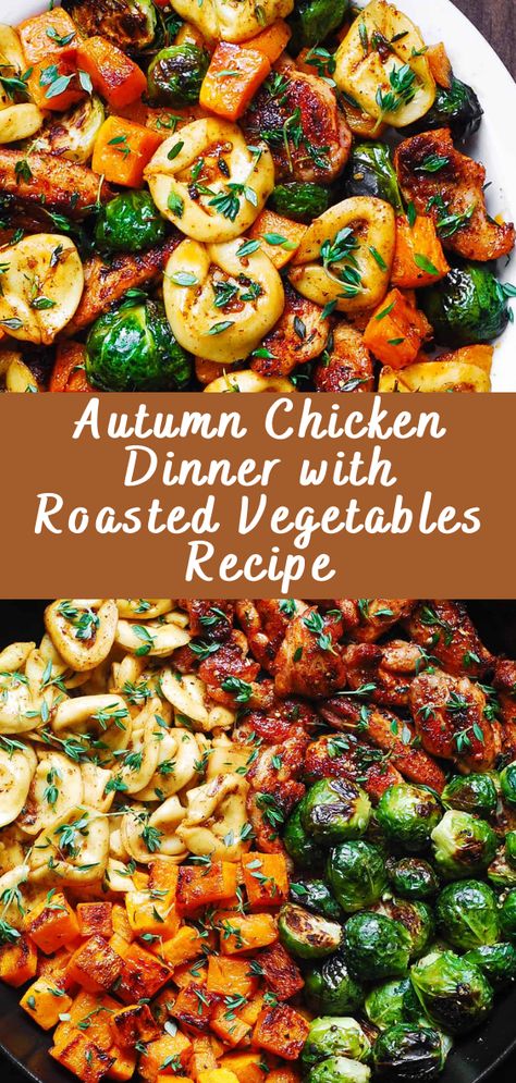 Autumn Chicken Dinner with Roasted Vegetables Recipe Oven Roasted Vegetables And Chicken, Roasted Meat And Vegetables, Healthy Dinner Recipes With Carrots, Veggie And Chicken Recipes, Fall Chicken Recipes Healthy, Autumn Vegetable Recipes, Fall Grilled Chicken Recipes, Roasted Chicken And Broccoli, Roasted One Pan Meals