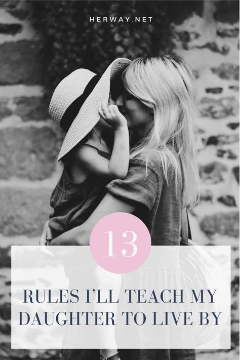 13 Rules I’ll Teach My Daughter To Live By Proud Letter, Questions To Ask Your Husband, Trust In A Relationship, Quotes About Grandchildren, Broken Trust, Letter To My Daughter, Positive Vibrations, Toxic Relationship, Dear Daughter